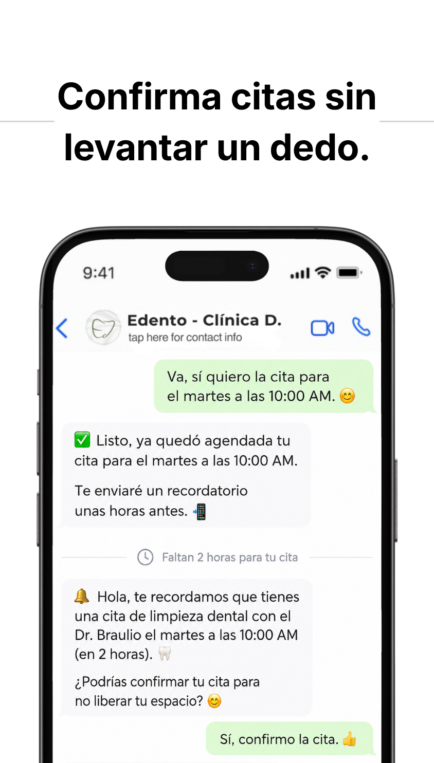 Confirma citas sin levantar un dedo